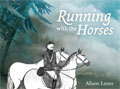 Running with the Horses lippizaner kids books austria