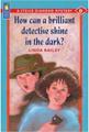  How Can a Brilliant Detective Shine in the Dark? - kids books Vancouver