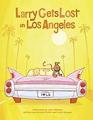 Larry Gets Lost in Los Angeles