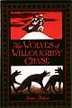 The Wolves of Willoughby Chase
