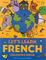 Let's Learn French Coloring Book kids