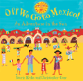 Off We Go to Mexico toddlers books