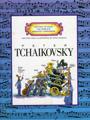 russia kids biography Peter Tschaikovsky