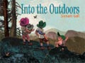Into the Outdoors