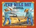 Ten Mile Day