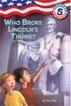 Who Broke LIncoln's Thumb?