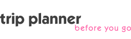 Trip Planner - before you go