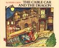 The Cable Car and the Dragon - kids books San Francisco