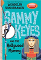 sammy keyes hollywood mummy