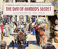 the day of ahmeds secret