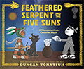 feathered serpent and the five suns