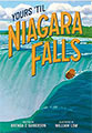 yours til niagara falls